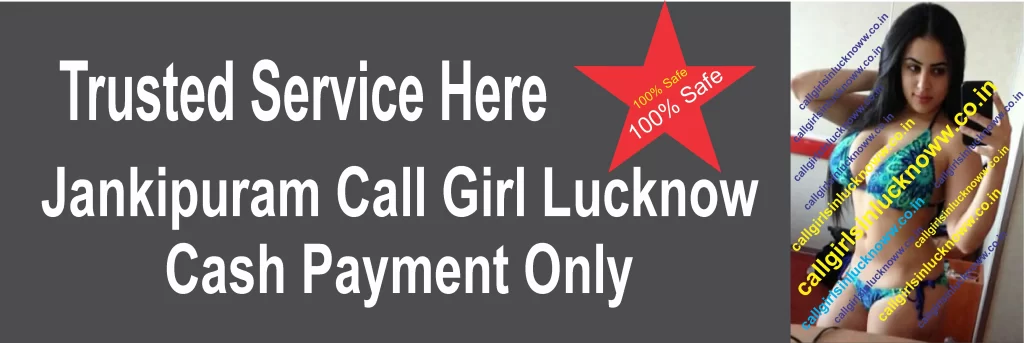 jankipuram call girl in lucknow 2024